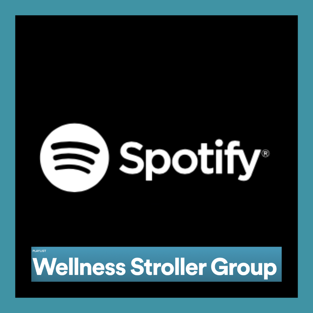 Spotify Wellness Stroller Walk Playlist
